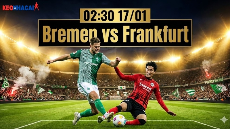 nhan-dinh-bong-da-bremen-vs-frankfurt-02h30-ngay-17-1 nhan-dinh-bong-da-bremen-vs-frankfurt-02h30-ngay-17-1